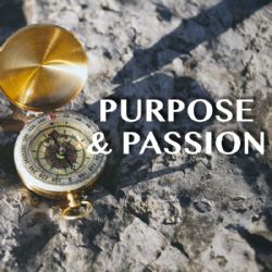 Purpose & Passion Finding Your Calling Coming Soon