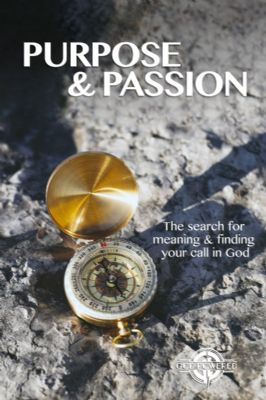 Purpose & Passion Finding Your Calling Coming Soon